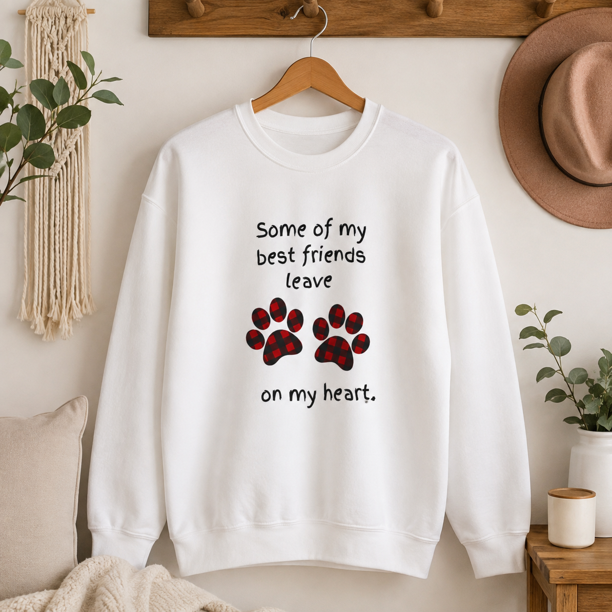 Pet Memorial Crewneck Sweatshirt — "Some of my best friends leave on my heart" Paw Print Design
